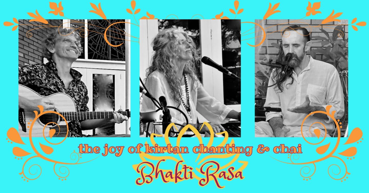 The Joy of Kirtan Chanting and Chai with Bhakti Rasa