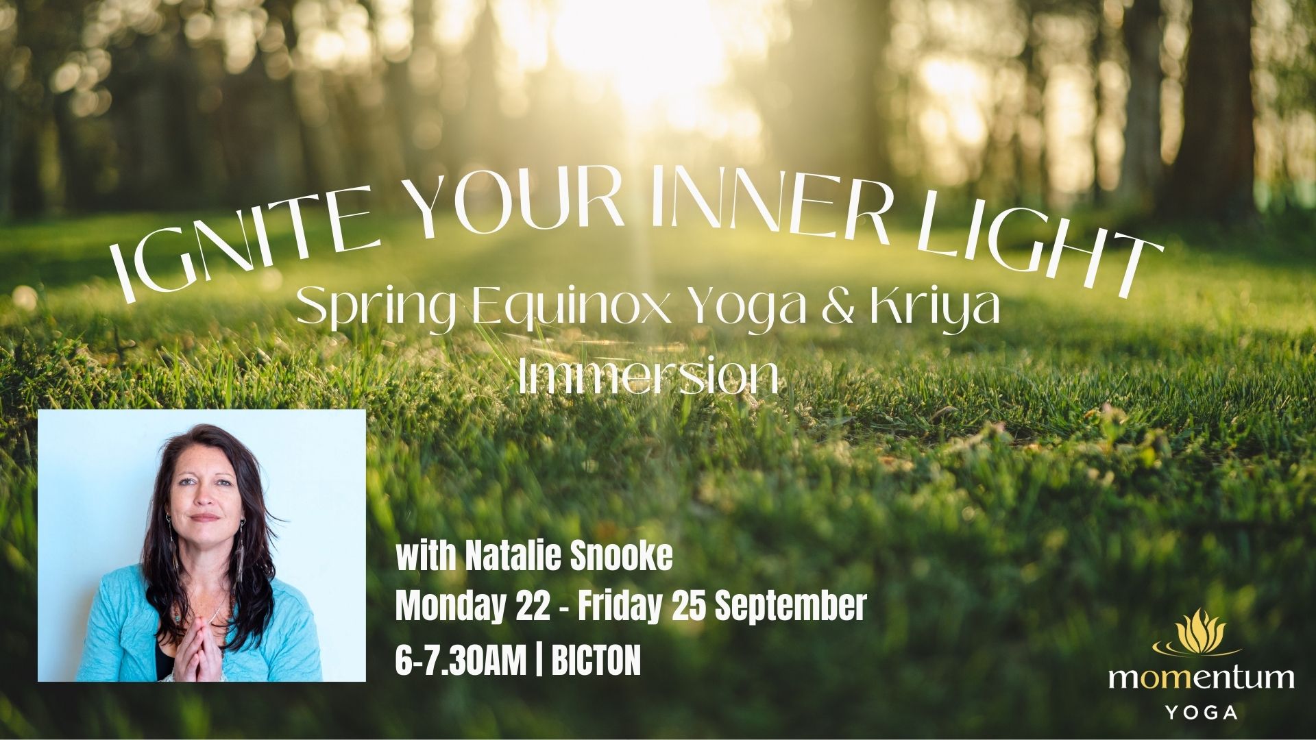 ignite Your inner Light Spring Equinox Yoga Kriya Immersion