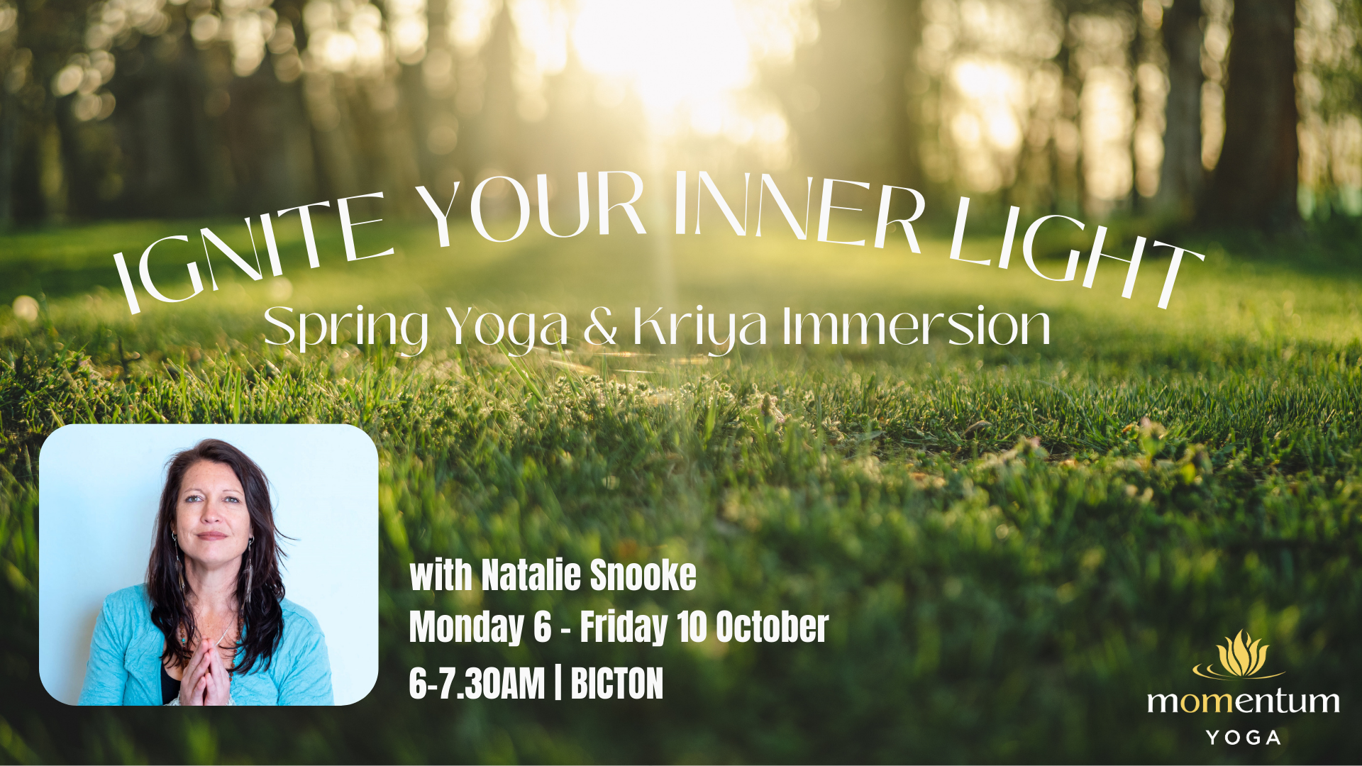 Ignite Your Inner Light Spring Yoga & Kriya Immersion with Natalie Snooke